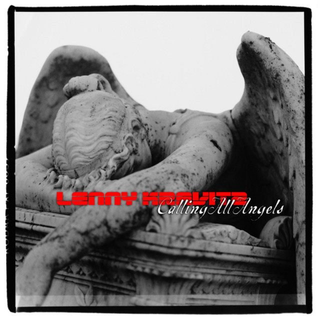 کاور آهنگ Calling All Angels - Radio Edit از Lenny Kravitz