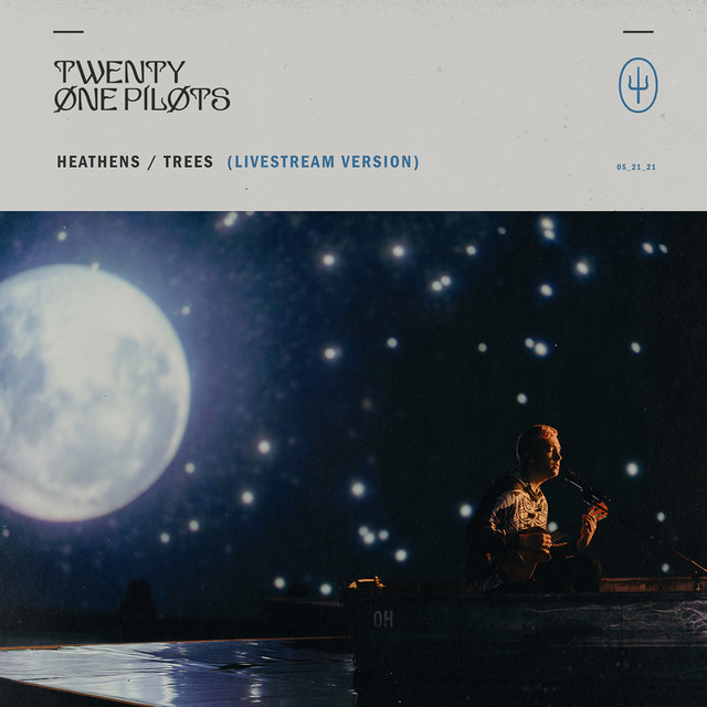 کاور آهنگ Heathens / Trees - Livestream Version از Twenty One Pilots