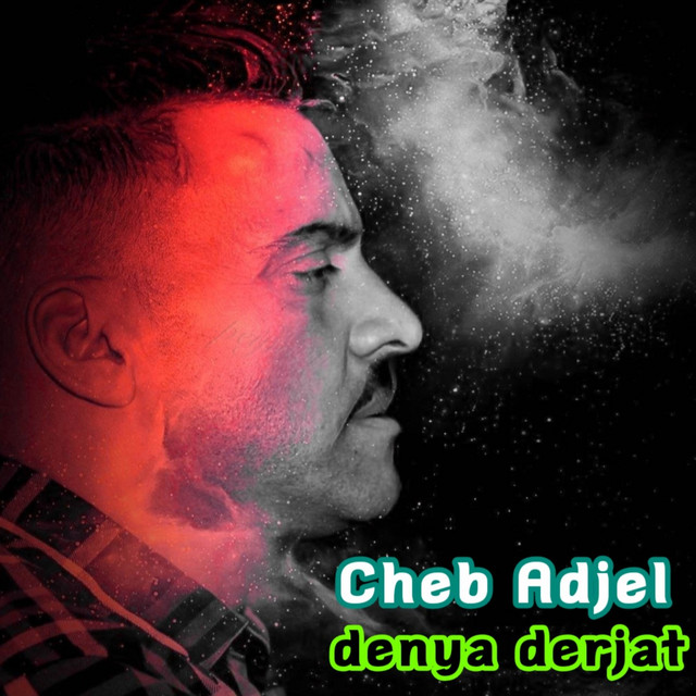 کاور آهنگ Denya Derjat از Cheb Adjel