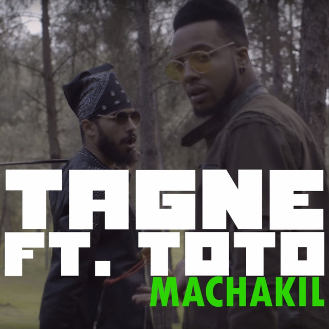 کاور آهنگ Machakil از ElGrandeToto, Tagne