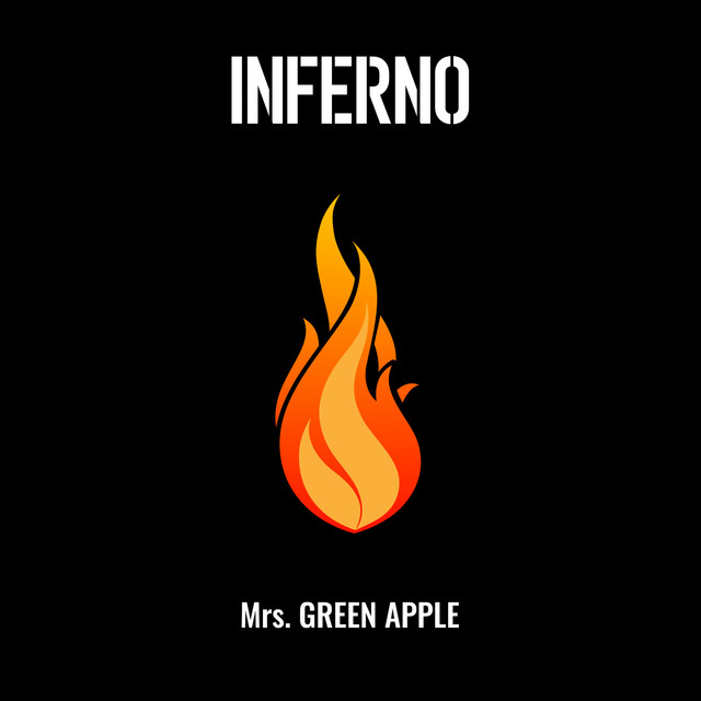 کاور آهنگ Inferno از Mrs. GREEN APPLE