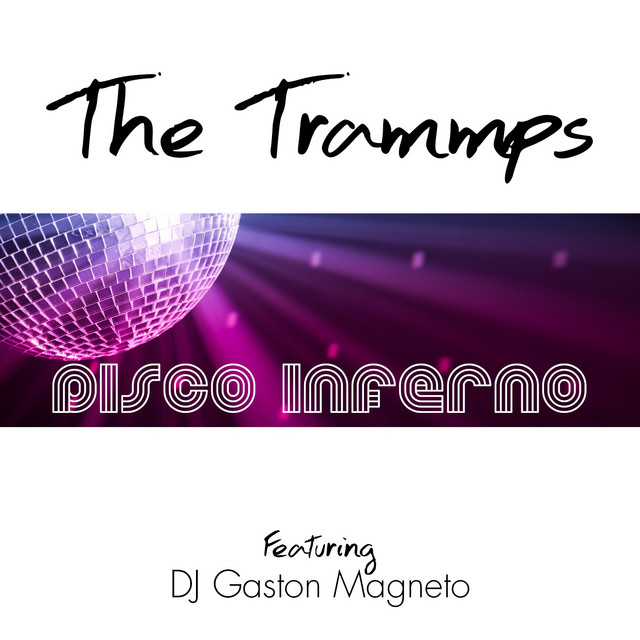 کاور آلبوم Disco Inferno (Remixes) از The Trammps