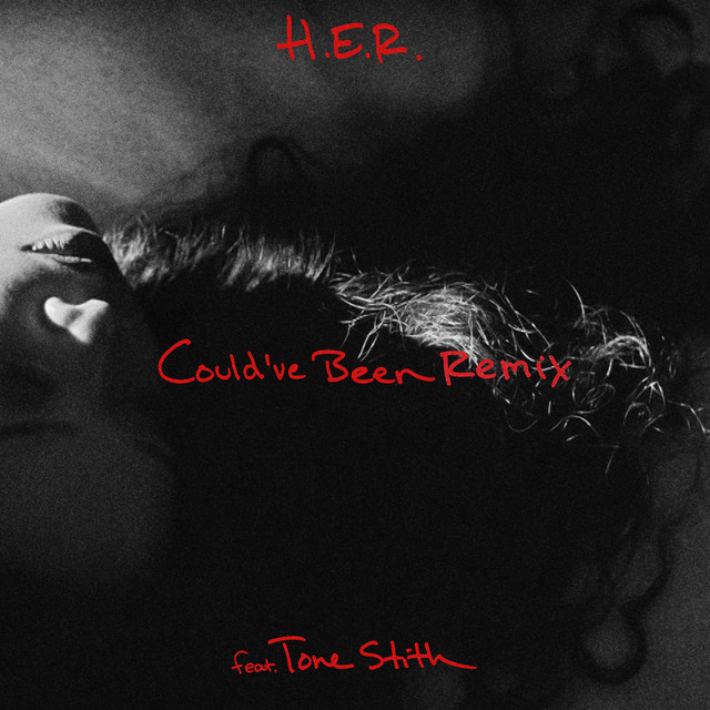 کاور آهنگ Could've Been (Remix) (feat. Tone Stith) از H.E.R., Tone Stith