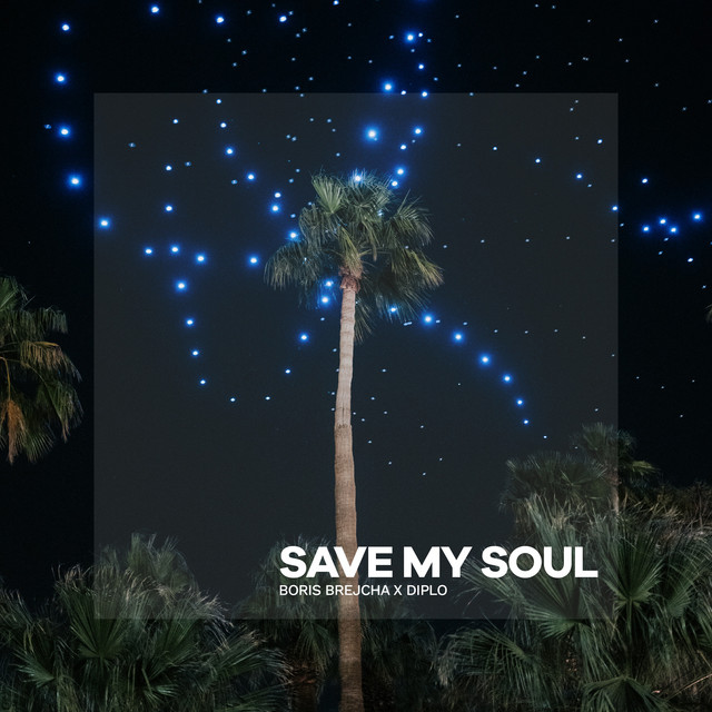 کاور آهنگ Save My Soul از Diplo, Boris Brejcha