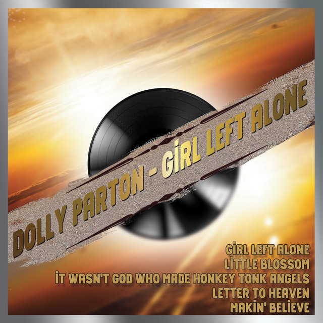 کاور آهنگ Girl Left Alone از Dolly Parton