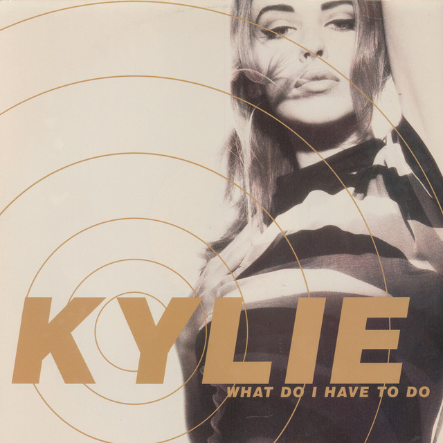 کاور آهنگ What Do I Have to Do? - Extended Album Mix از Kylie Minogue