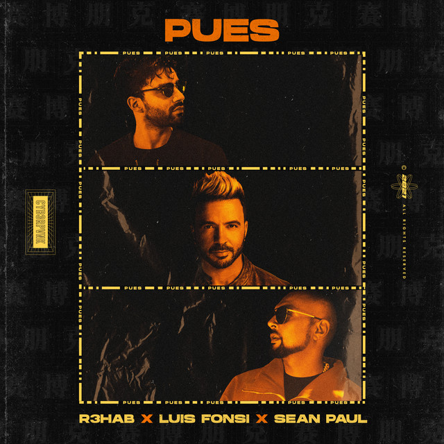 کاور آهنگ Pues از Sean Paul, R3HAB, Luis Fonsi