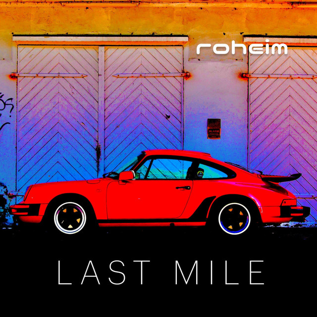 کاور آهنگ LAST MILE از Roheim