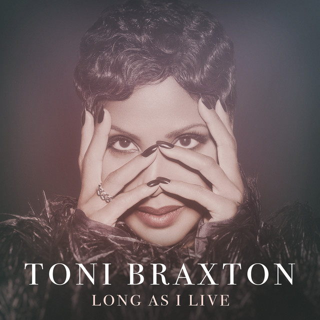 کاور آهنگ Long As I Live از Toni Braxton