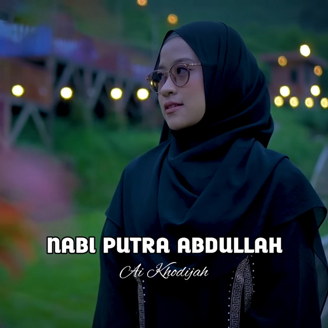 کاور آهنگ Nabi Putra Abdullah از Ai Khodijah