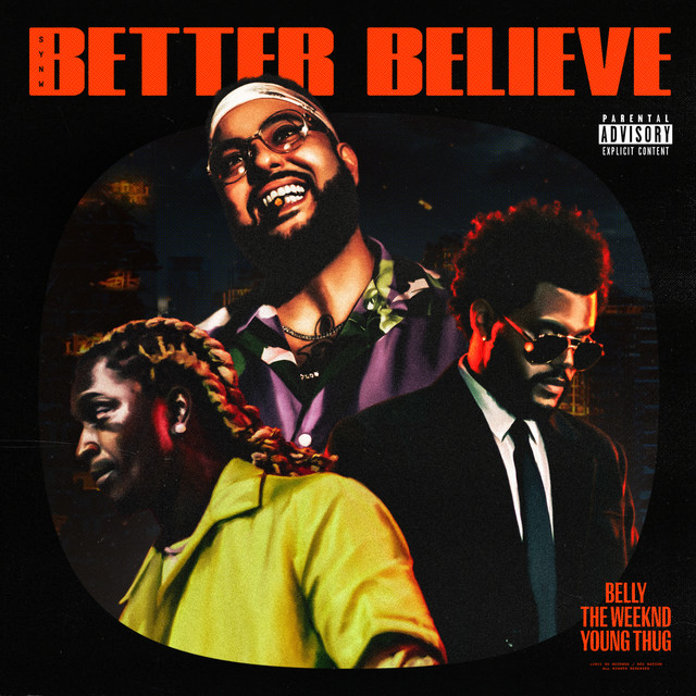 کاور آهنگ Better Believe از Young Thug, The Weeknd, Belly