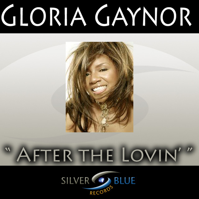 کاور آهنگ After The Lovin' از Gloria Gaynor