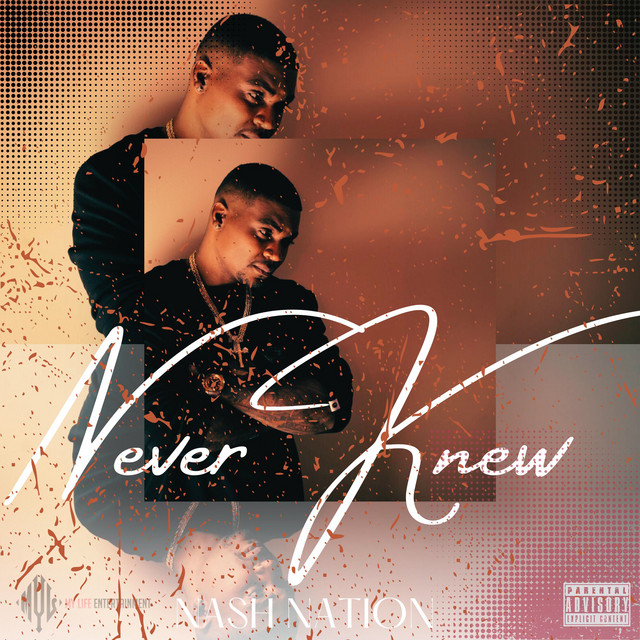 کاور آلبوم NEVER KNEW از Nash Nation