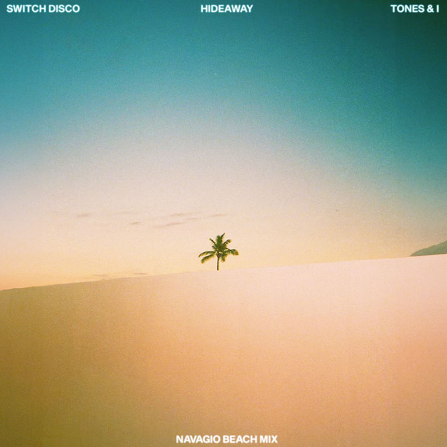 کاور آلبوم HIDEAWAY (Navagio Beach Mix) از Tones And I