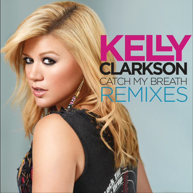 کاور آلبوم Catch My Breath Remixes از Kelly Clarkson