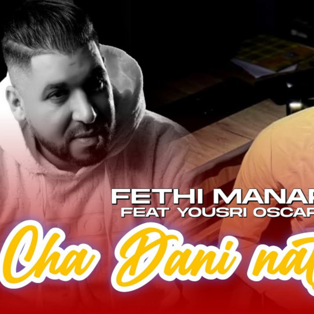 کاور آهنگ Chadani Netzawej از Yousri Oscar, Fethi Manar
