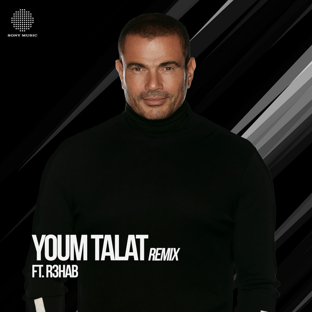 کاور آهنگ Youm Talat (Remix) (feat. R3HAB) از R3HAB, Amr Diab