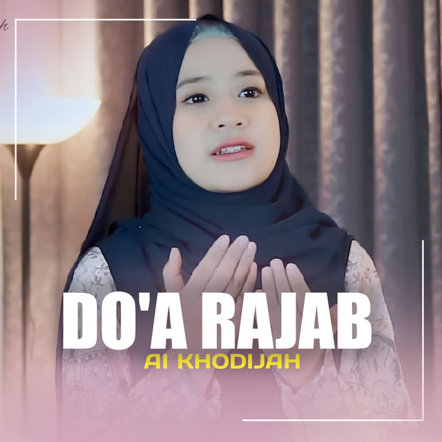 کاور آهنگ DO'A RAJAB از Ai Khodijah