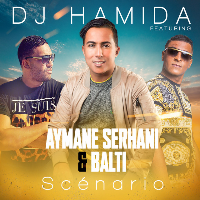 کاور آهنگ Scénario از Balti, DJ Hamida, Aymane Serhani