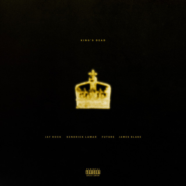 کاور آهنگ King's Dead (with Kendrick Lamar, Future & James Blake) از Kendrick Lamar, Future, James Blake, Jay Rock