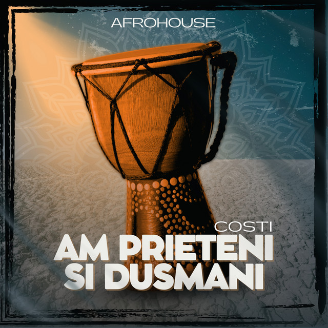 کاور آهنگ Am prieteni și dușmani - Afro House از Costi