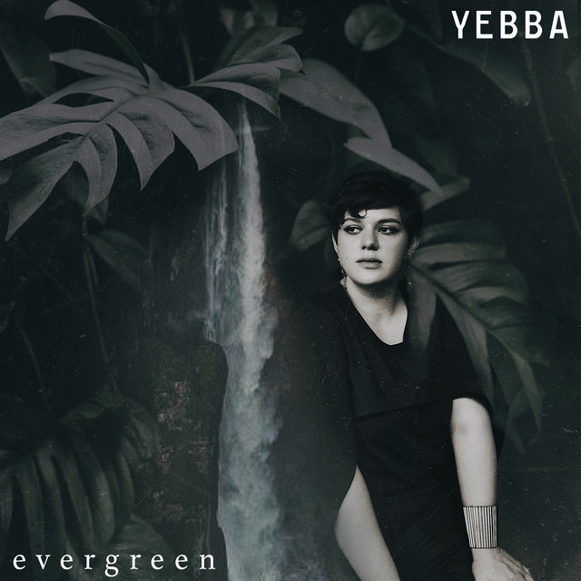 کاور آهنگ Evergreen از Yebba