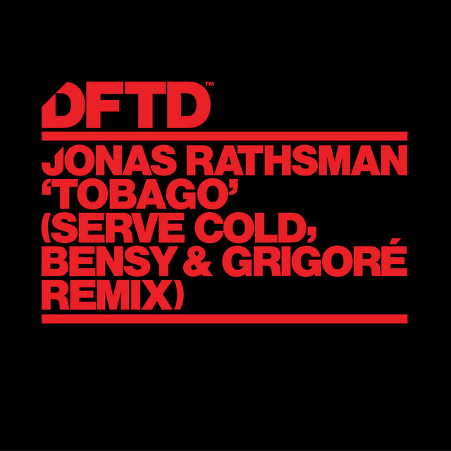 کاور آلبوم Tobago (Serve Cold, Bensy & Grigore Remix) از Jonas Rathsman, Grigoré, Serve Cold, Bensy