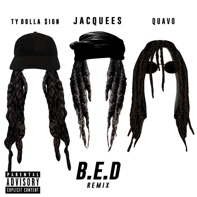 کاور آهنگ B.E.D. - Remix از Quavo, Ty Dolla $ign, Jacquees
