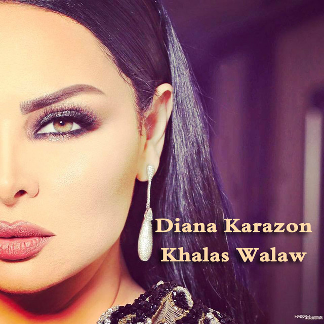 کاور آهنگ Khalas Walaw از Diana Karazon