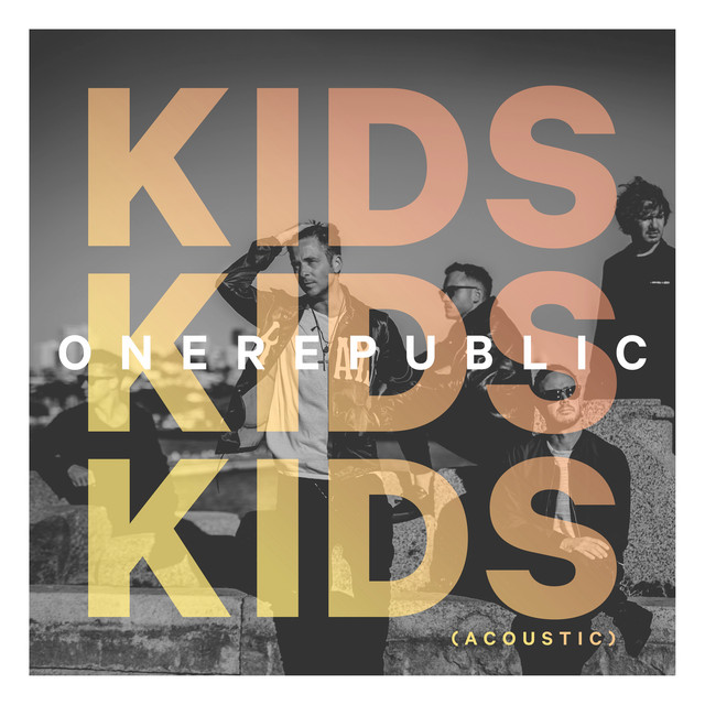 کاور آهنگ Kids - Acoustic از OneRepublic