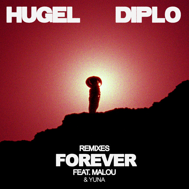کاور آلبوم Forever (feat. Malou & Yuna) [Remixes] از Diplo