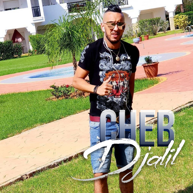 کاور آهنگ Chadert Fi Hyati از Cheb Djalil