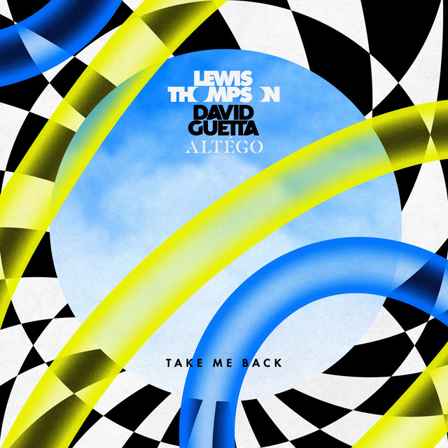 کاور آهنگ Take Me Back - ALTÉGO Remix از David Guetta, ALTEGO, Lewis Thompson