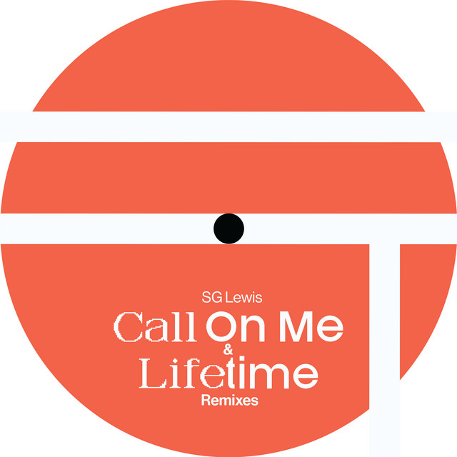 کاور آلبوم Call On Me & Lifetime (Remixes) از Dimitri From Paris, SG Lewis, SILK