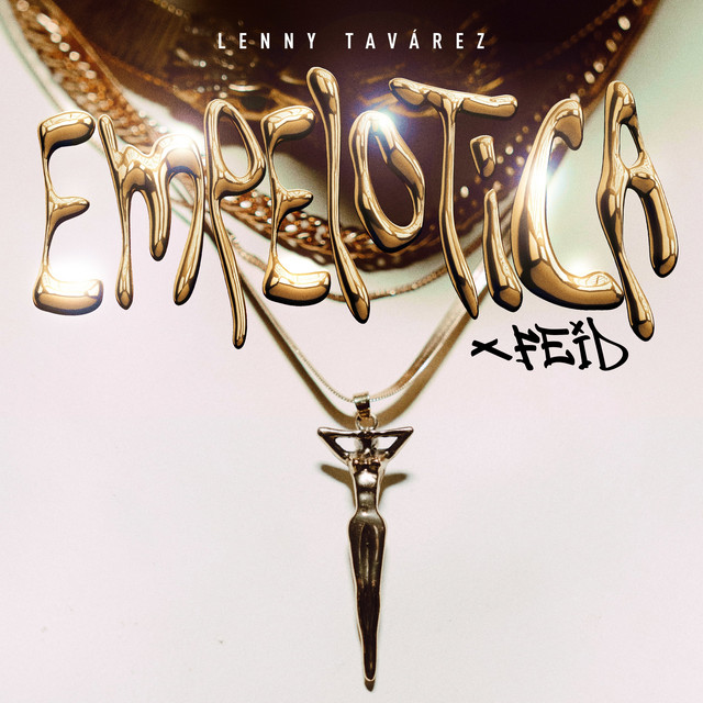 کاور آهنگ EMPELOTICA از Feid, Lenny Tavarez