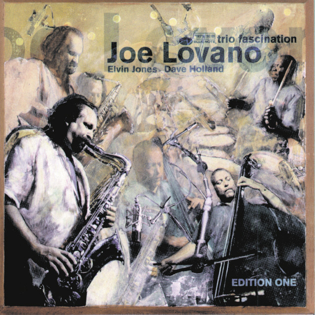 کاور آلبوم Trio Fascination (Edition One) از Joe Lovano