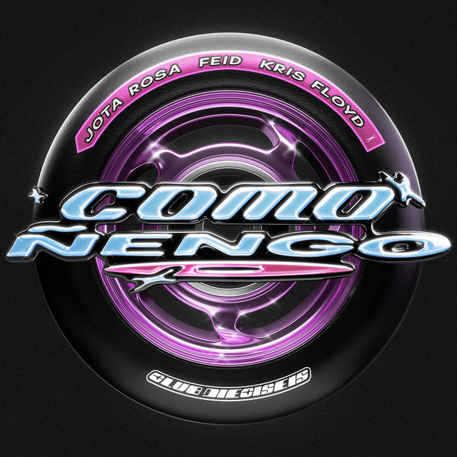 کاور آهنگ Como Ñengo (feat. Jota Rosa) از Feid, Club16, Kris Floyd, Jota Rosa
