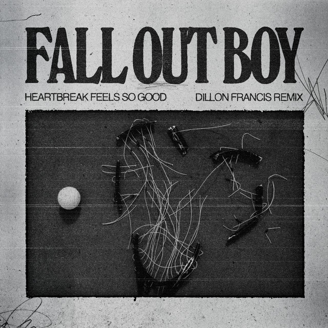 کاور آهنگ Heartbreak Feels So Good - Dillon Francis Remix از Dillon Francis, Fall Out Boy