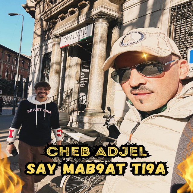 کاور آهنگ Say Mab9at Ti9a از Cheb Adjel, Dj Oussama