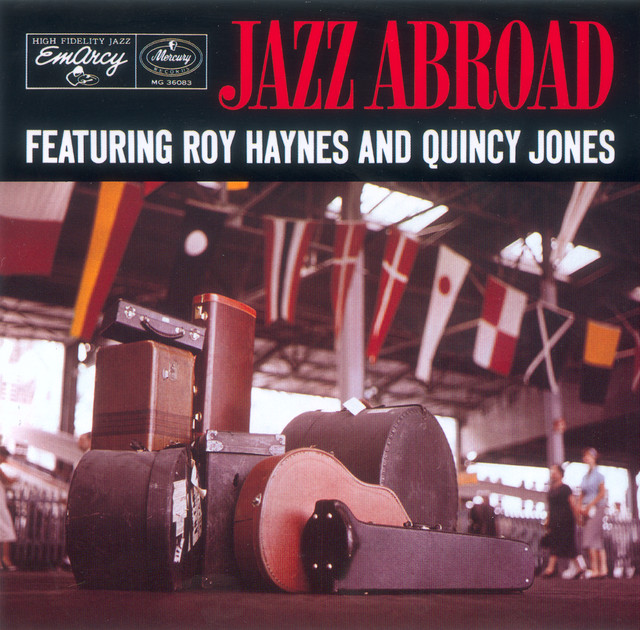 کاور آلبوم Jazz Abroad از Quincy Jones, Roy Haynes