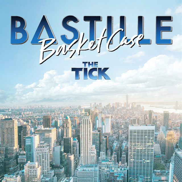 کاور آهنگ Basket Case - From ‘The Tick’ TV Series از Bastille