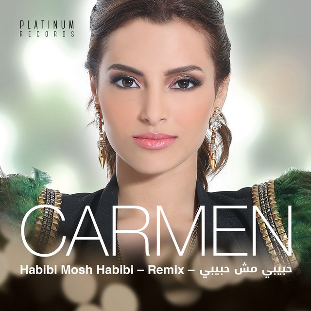 کاور آهنگ Habibi Mish Habibi - Remix از Carmen Soliman