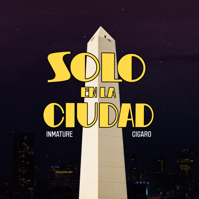 کاور آهنگ Solo en la Ciudad از Inmature, Cigaro