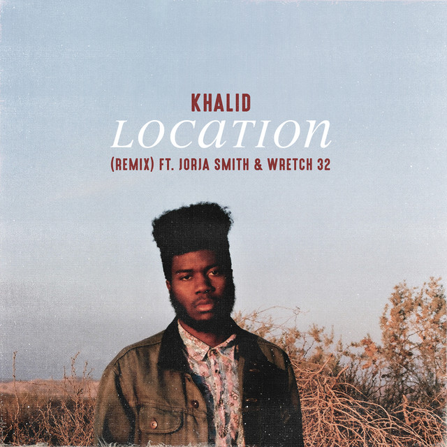 کاور آهنگ Location (Remix) (feat. Jorja Smith & Wretch 32) از Khalid, Jorja Smith, Wretch 32
