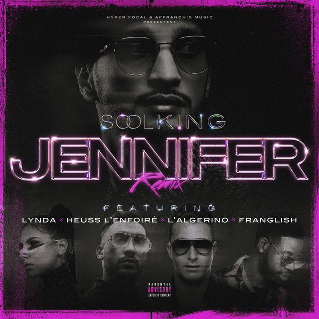 کاور آهنگ Jennifer از Franglish, Soolking, Heuss L'enfoire, Lynda, L'Algerino