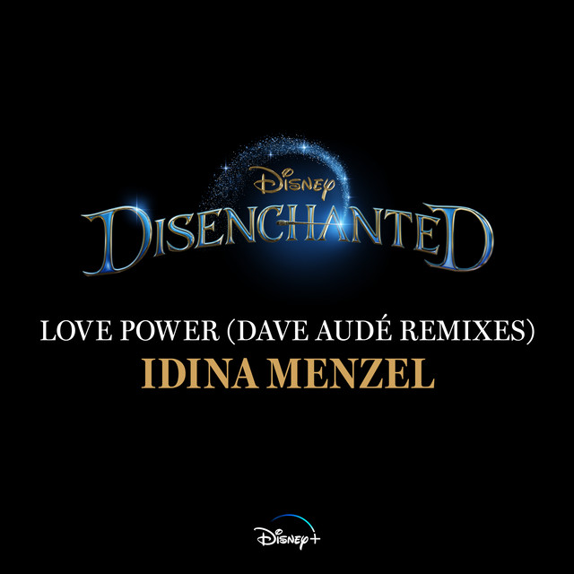 کاور آلبوم Love Power (From "Disenchanted"/Dave Audé Remixes) از Idina Menzel