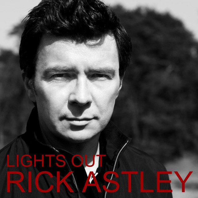 کاور آهنگ Lights Out - Radio Edit از Rick Astley