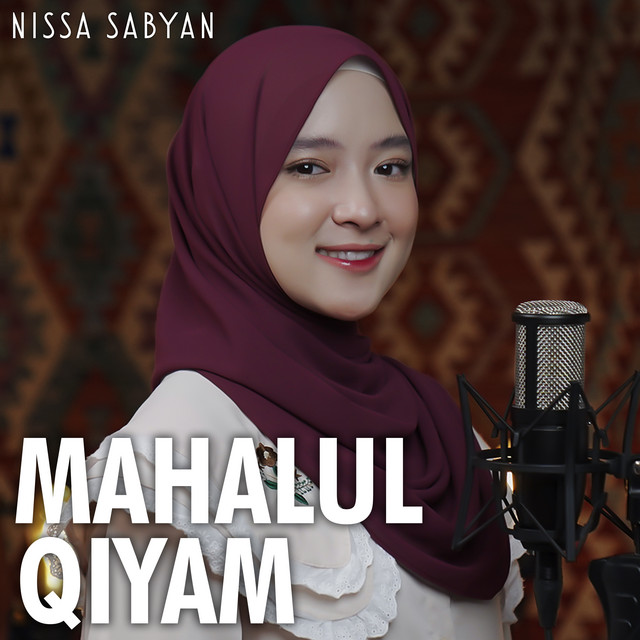 کاور آهنگ Mahalul Qiyam از Nissa Sabyan