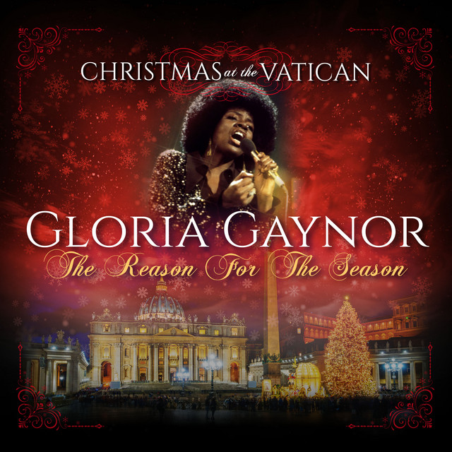 کاور آهنگ The Reason For The Season - Live از Gloria Gaynor