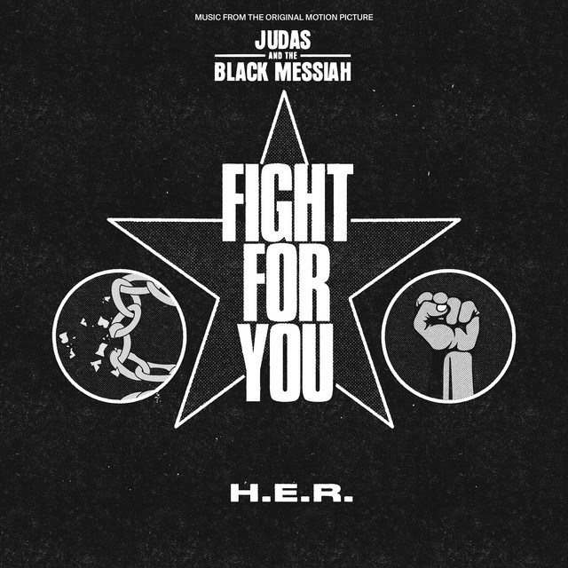 کاور آهنگ Fight For You - From the Original Motion Picture "Judas and the Black Messiah" از H.E.R., Judas and the Black Messiah